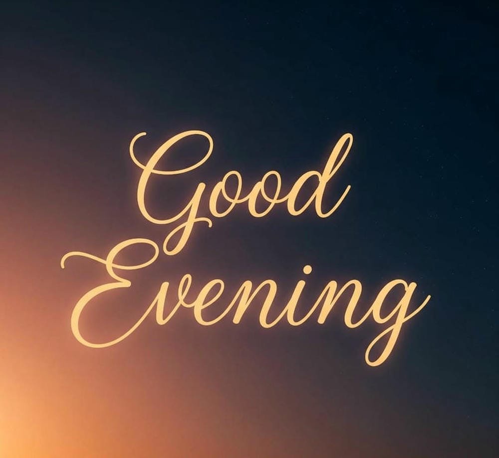 Good Evening for WhatsApp Images soft background