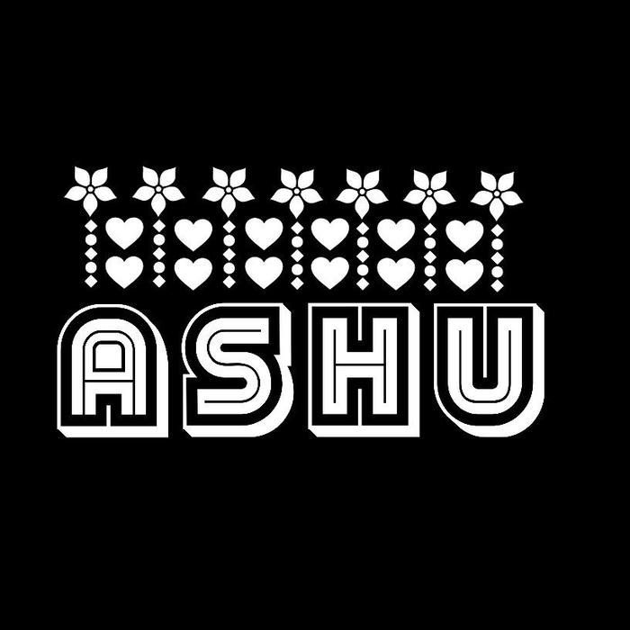 Warm hearts feel the ashu name dp