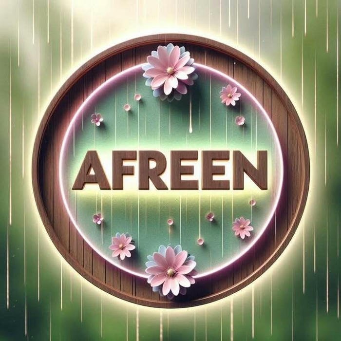 lovely mood afreen name dp feels so peaceful