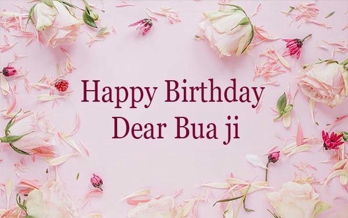 Birthday wishes for bua ji uplifting positive message